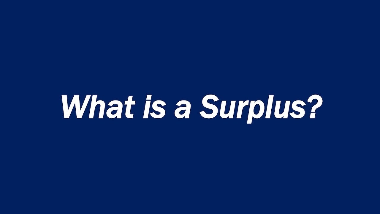 What is a Surplus?
