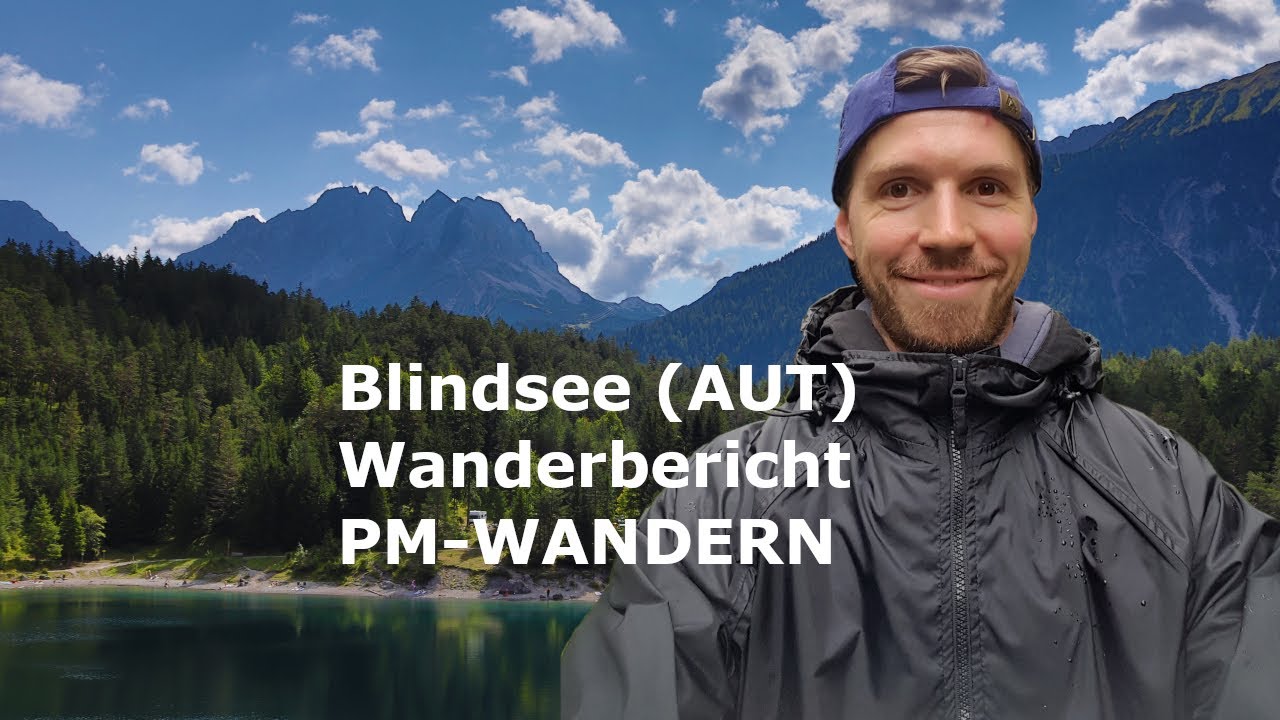 Wanderung am Blindsee (&Ouml;sterreich) - pm-wandern