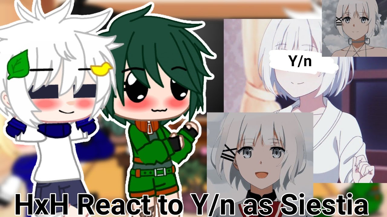 HxH React to Y/n as Siestia•{1/??}•||Gacha Club||°{HxH x Gacha club}Warning:Spoiler(BR:🇧🇷, inglês:🇱🇷