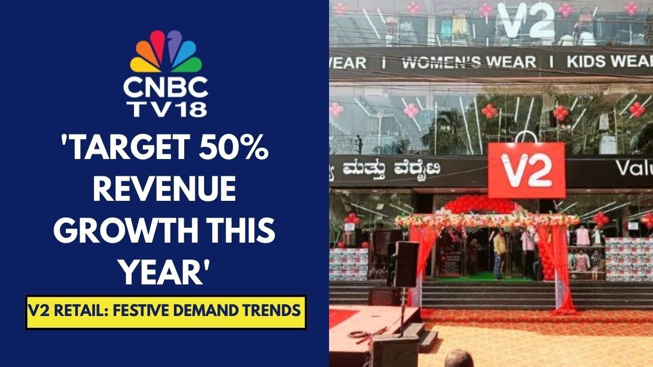 Рост продаж в прежнем магазине на 8–10% превышает прогноз, данный ранее: V2 Retail | CNBC TV18