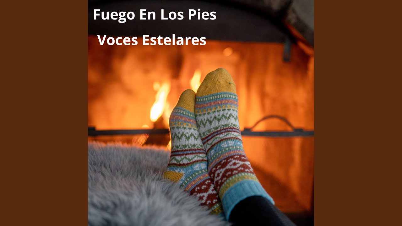 Fuego En Los Pies