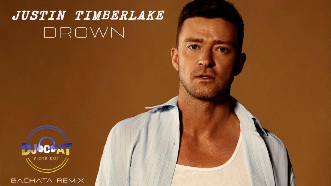 Justin Timberlake - Drown (DJ Cat Bachata Remix)