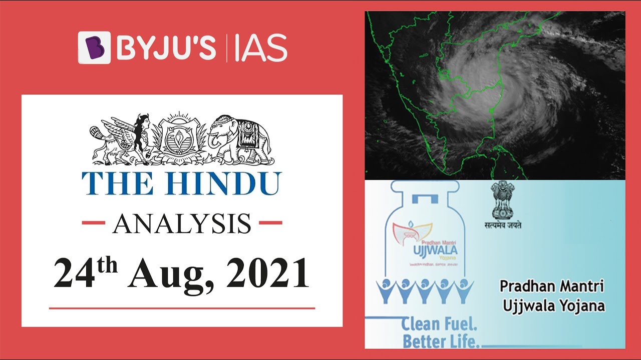 'The Hindu' Analysis for 24th August, 2021. (Current Affairs for UPSC/IAS)