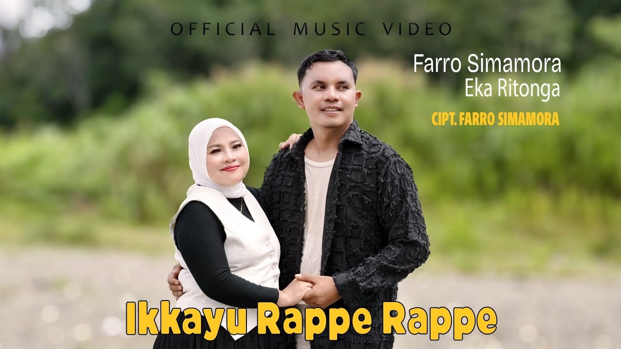Ikkayu Rappe Rappe - Farro Simamora Feat Eka Ritonga (Official Music Video) 