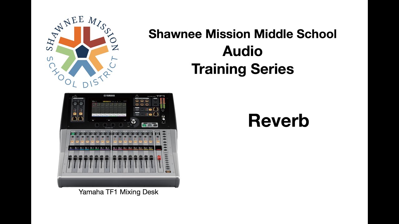 Setting up Reverb on the Yamaha TF1