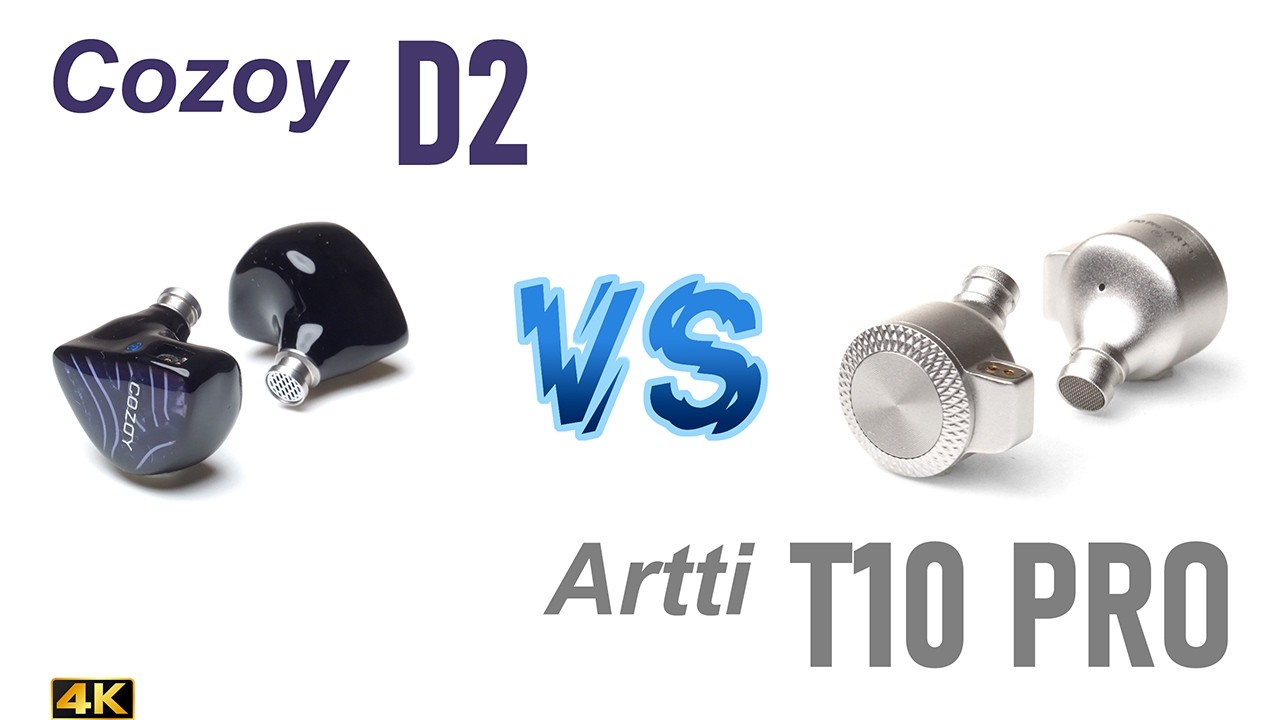 Cozoy D2 vs Artti T10 Pro - - IEM sound comparison