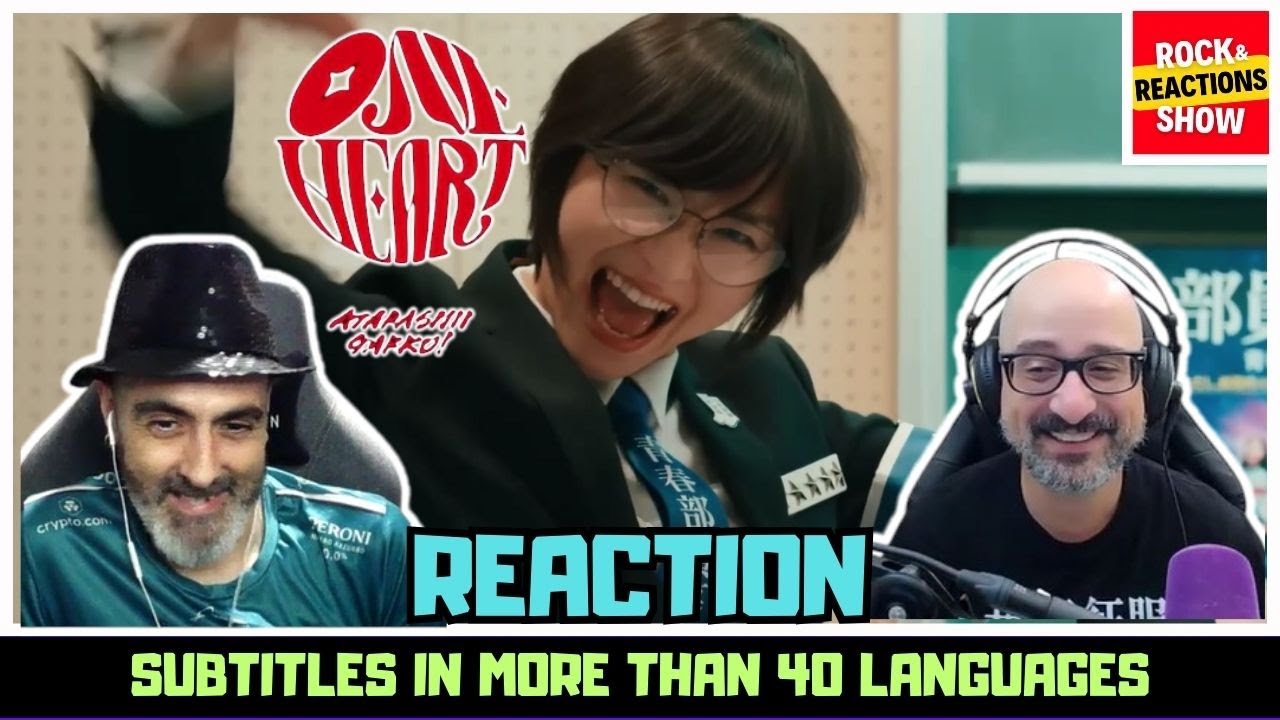 ATARASHII GAKKO double Reaction - One Heart (MV+ LIVE) | React | Reacción |  反応 | Rock and Reactions