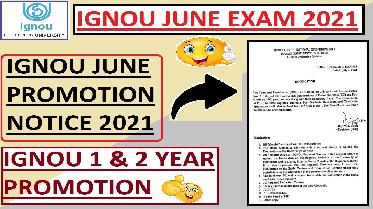 IGNOU PROMOTION NOTICE - 1 & 2 YEAR STUDENTS PROMOTED l LAST DATE EXAM FORM, ASSIGNMENTS l