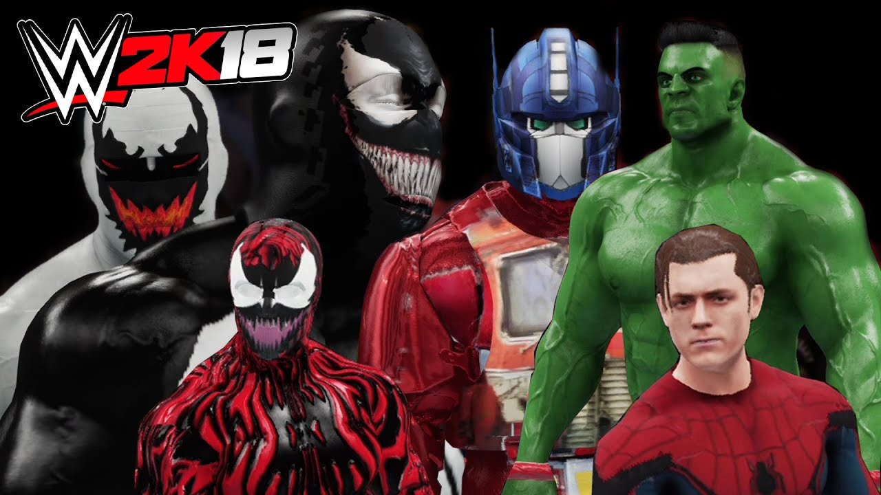 HULK VS OPTIMUS PRIME VS SPIDERMAN VS VENOM  VS ANTI-VENOM VS CARNAGE - WWE 2K18