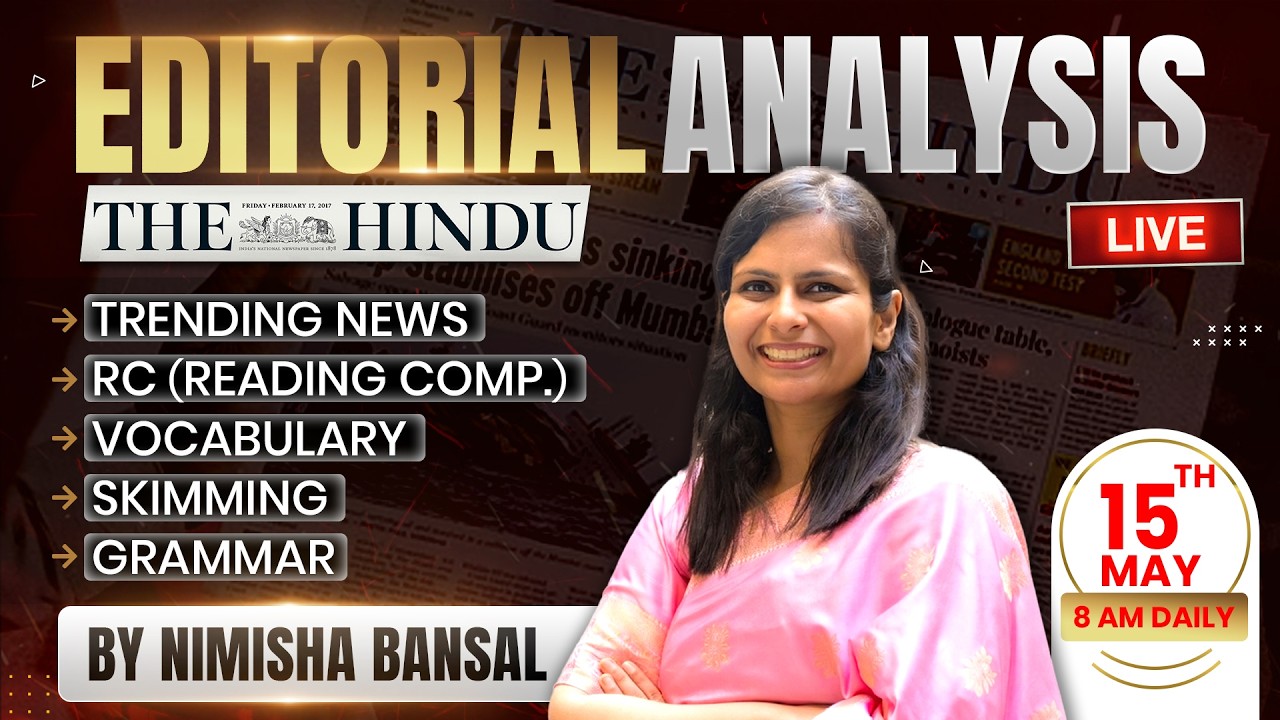 Editorial Analysis | 15th May, 2026 | Vocab, Grammar, Reading, Skimming | Nimisha Bansal