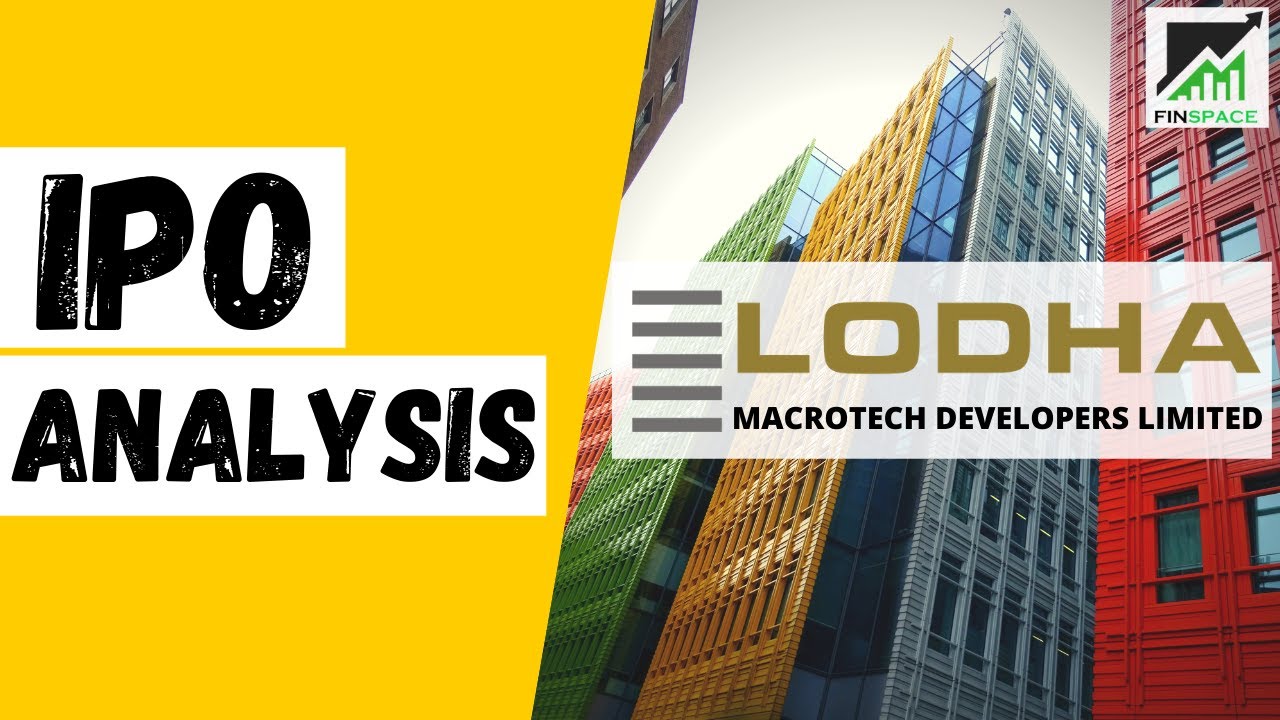 Macrotech Developers IPO Analysis | Lodha Developers IPO Analysis | Macrotech Developers IPO Review