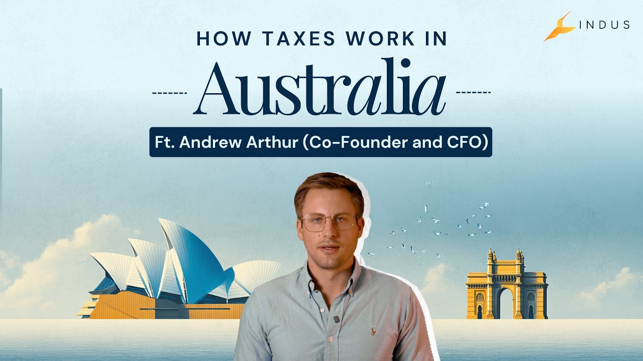 How Do Taxes Work in Australia? | Australian and Indian Tax Obligations Explained