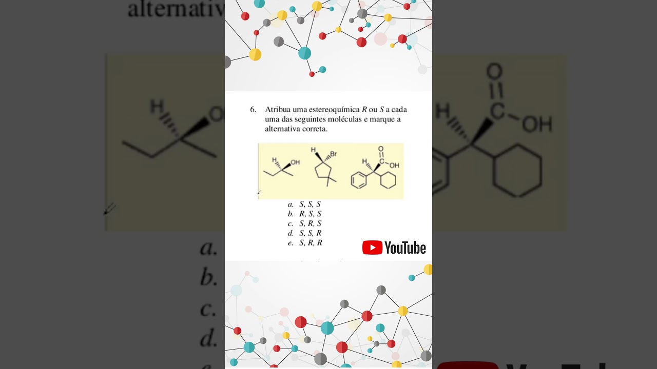 Quest&atilde;o Estereoqu&iacute;mica R ou S