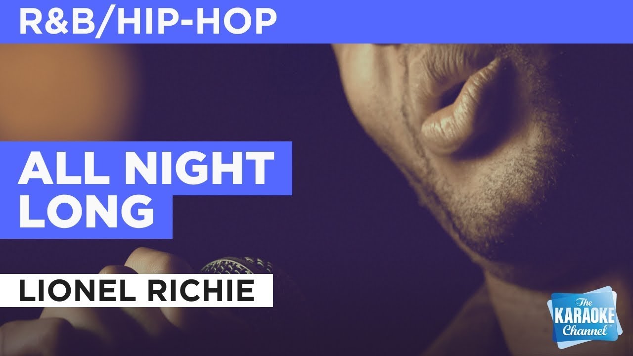 All Night Long in the Style of 