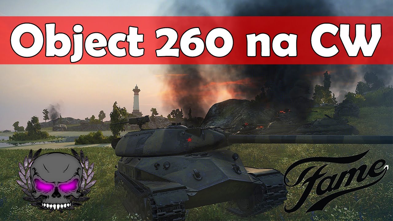 Pierwsze CW na Object 260 - FAME vs OMNI - World of Tanks