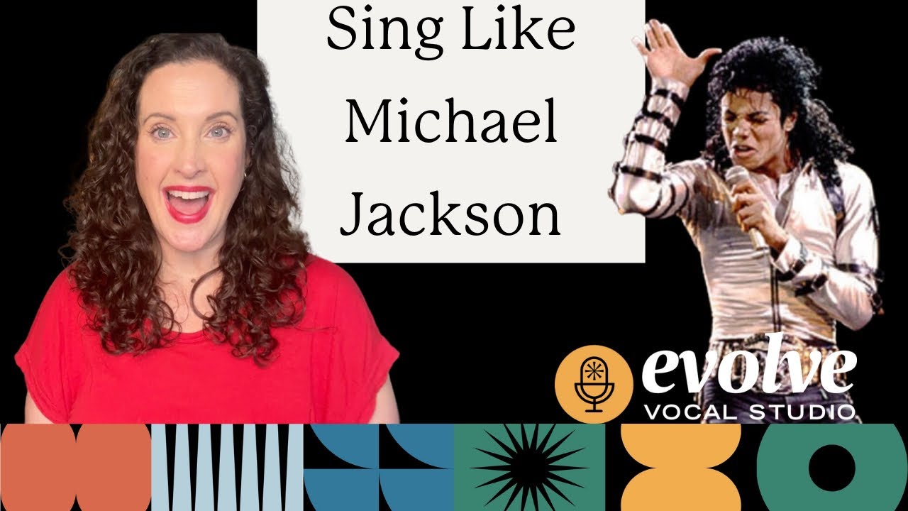 How to Sing Like Michael Jackson
