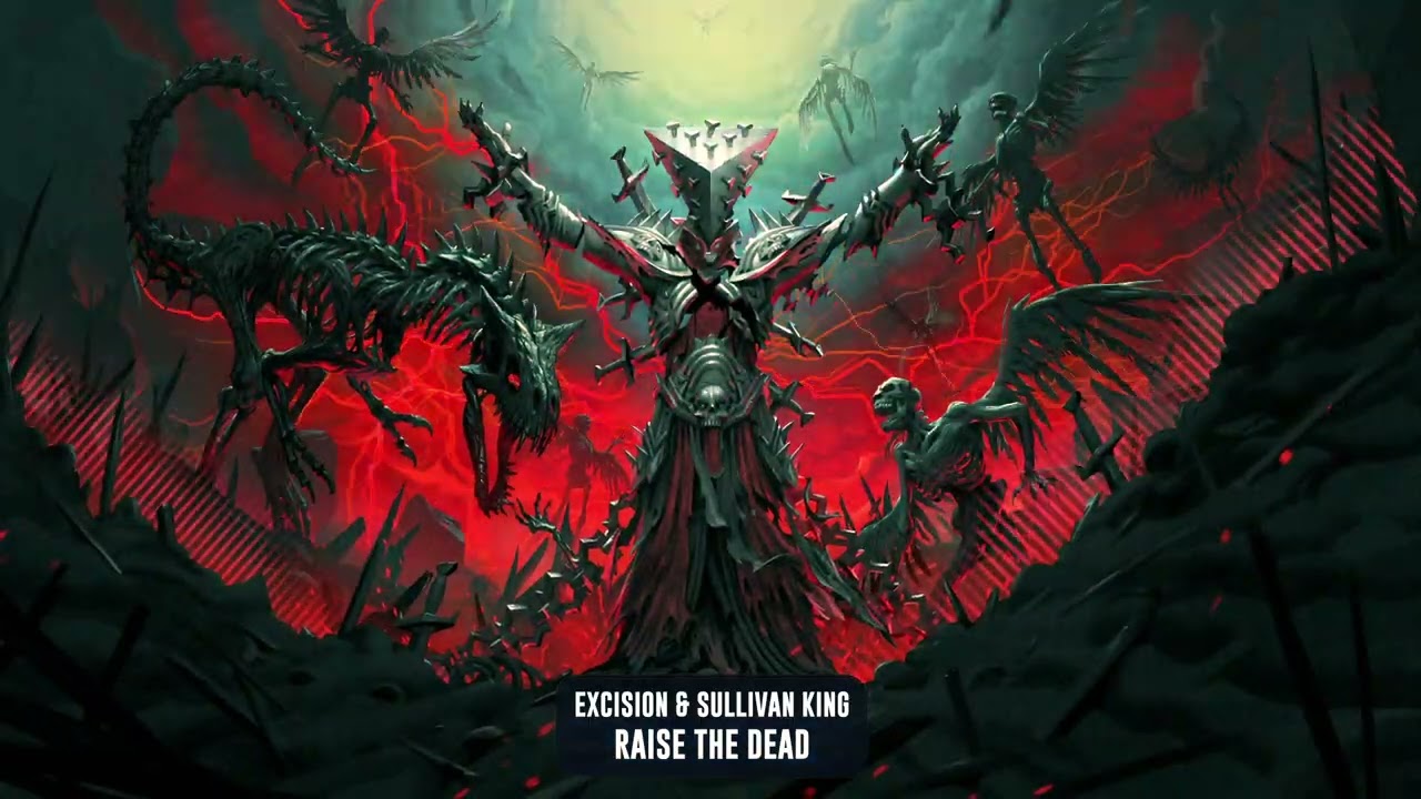 Excision, Sullivan King, Taylor Barber - Raise The Dead | Subsidia