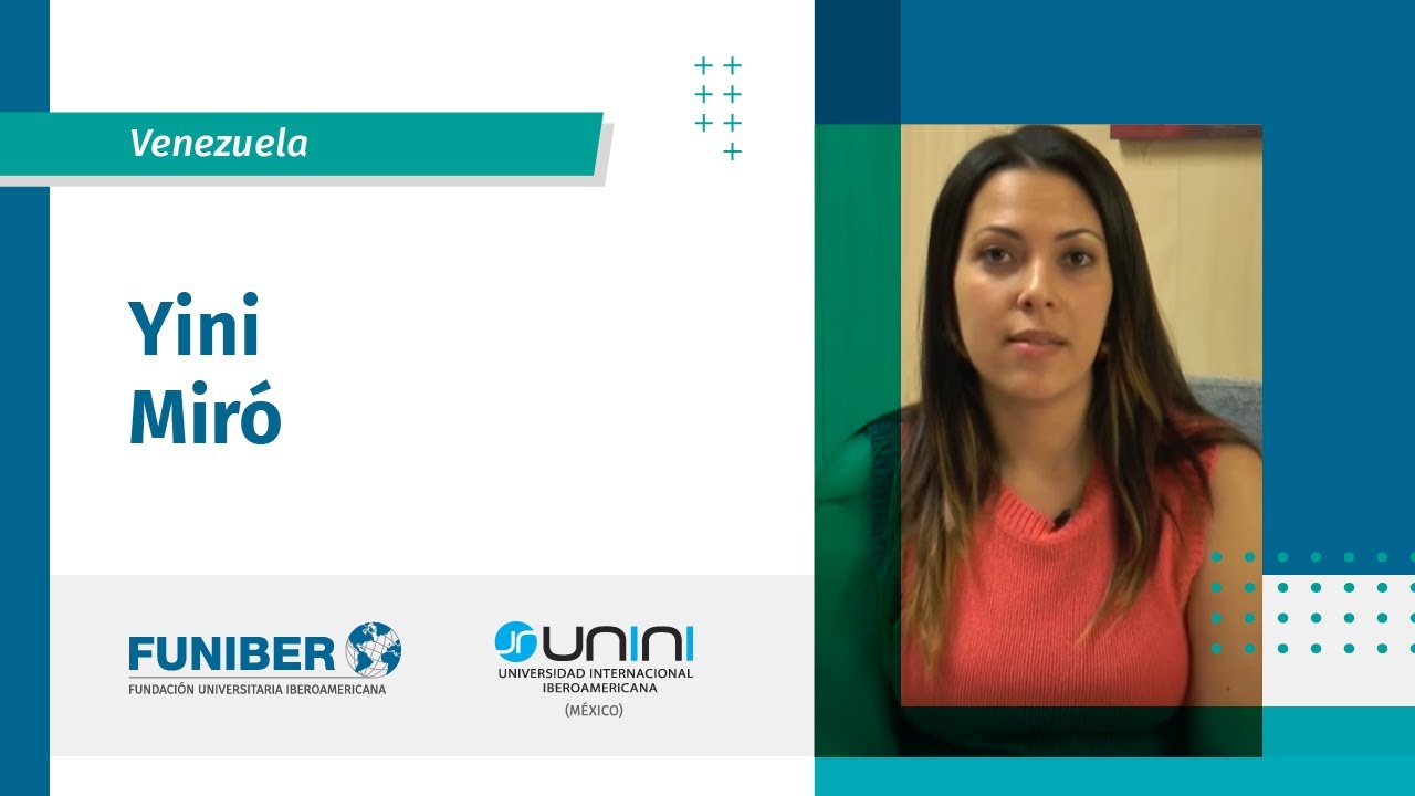 Opiniones FUNIBER: Testimonio de Yini Miró, alumna  becada de Venezuela