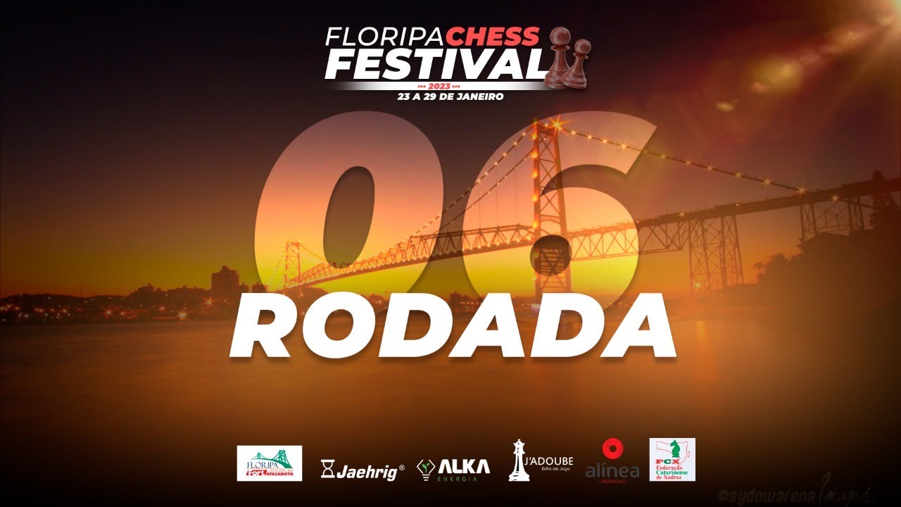 Floripa Chess Open 2023 - Rodada 6