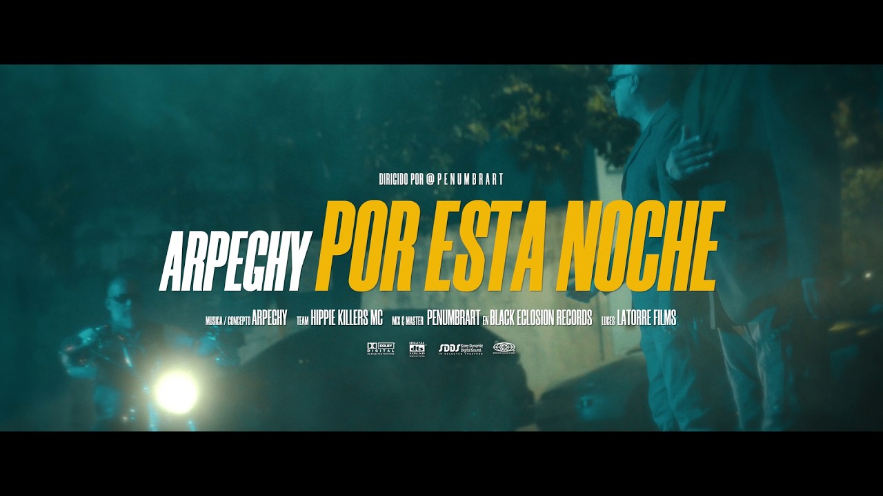 Arpeghy - Por Esta Noche (Video Clip Oficial)