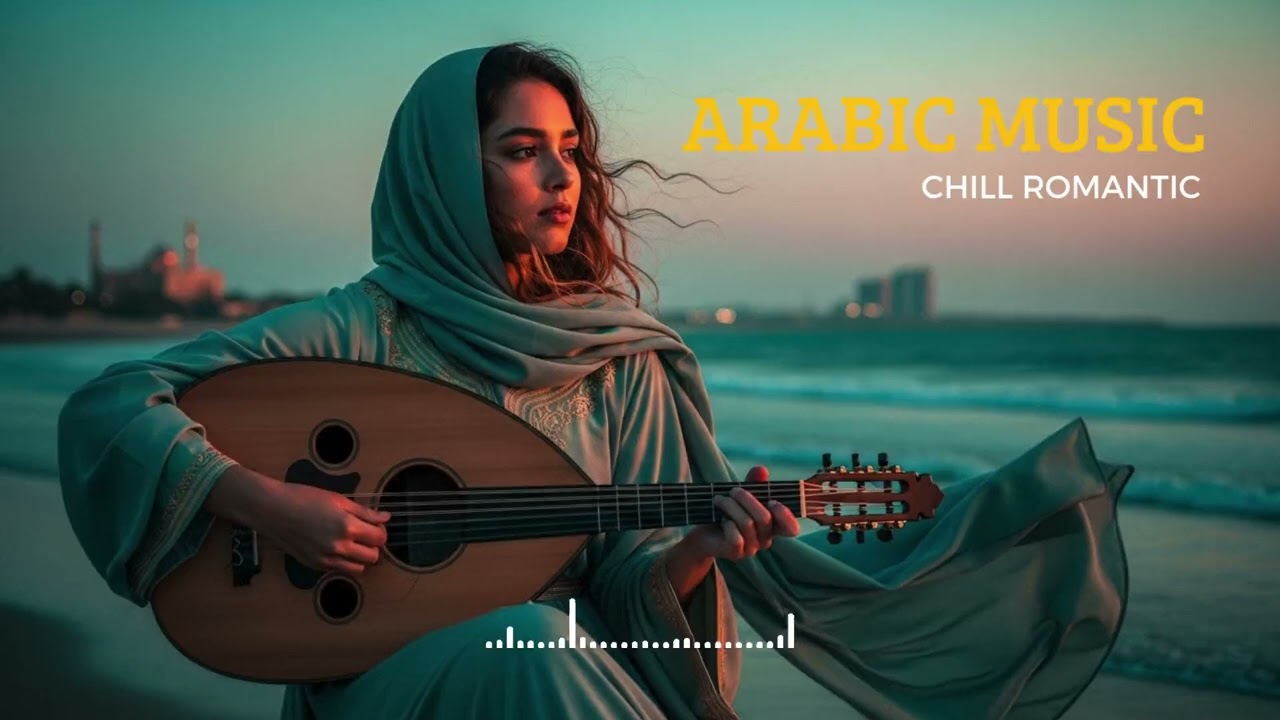 Best Arabic Chill Instrumental – Peaceful Oud Music for Meditation