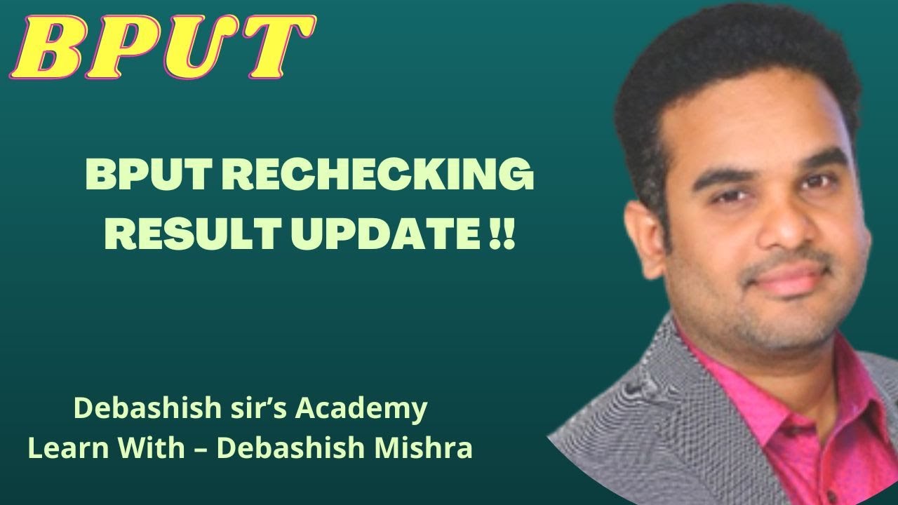 BPUT RECHECKING RESULT UPDATE.