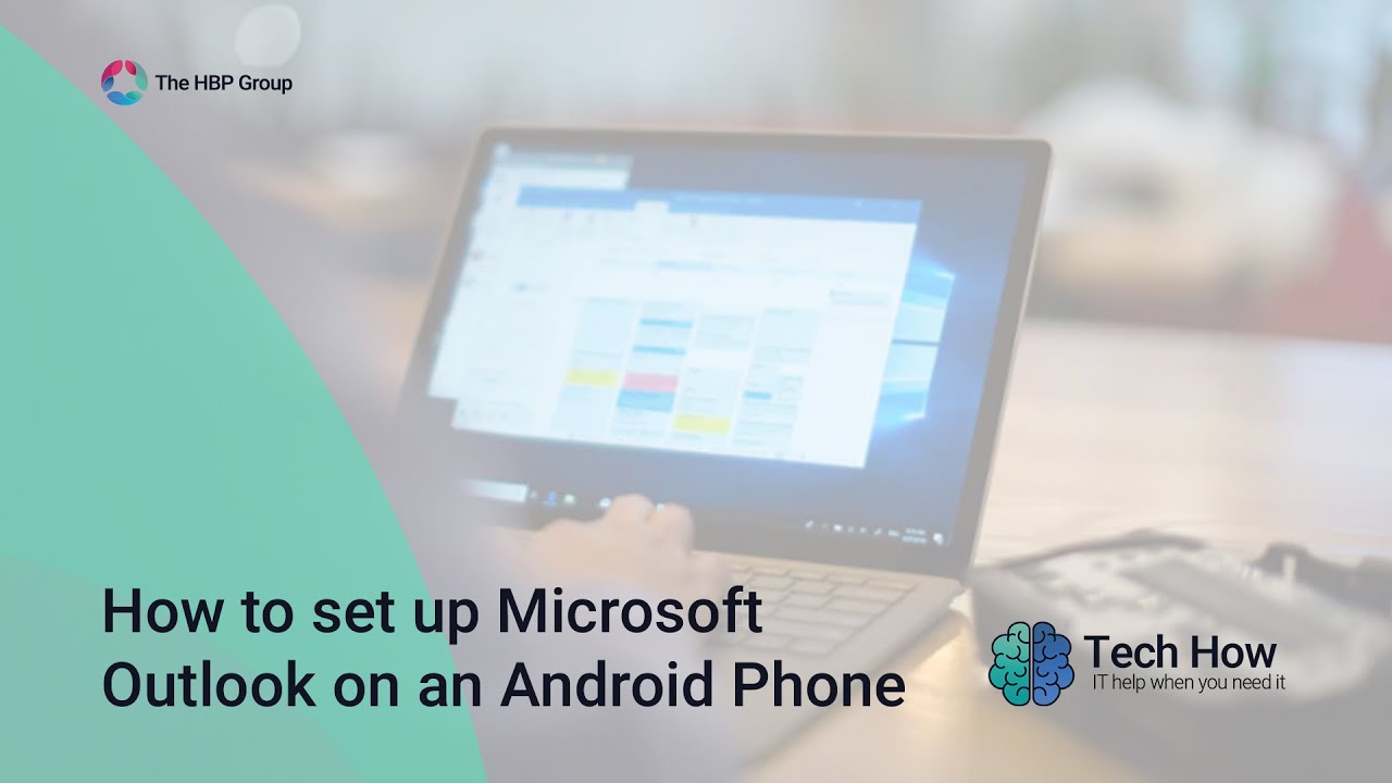 Microsoft Outlook: How To Set Up Outlook on an Android Phone (Tech How: IT Support Videos)