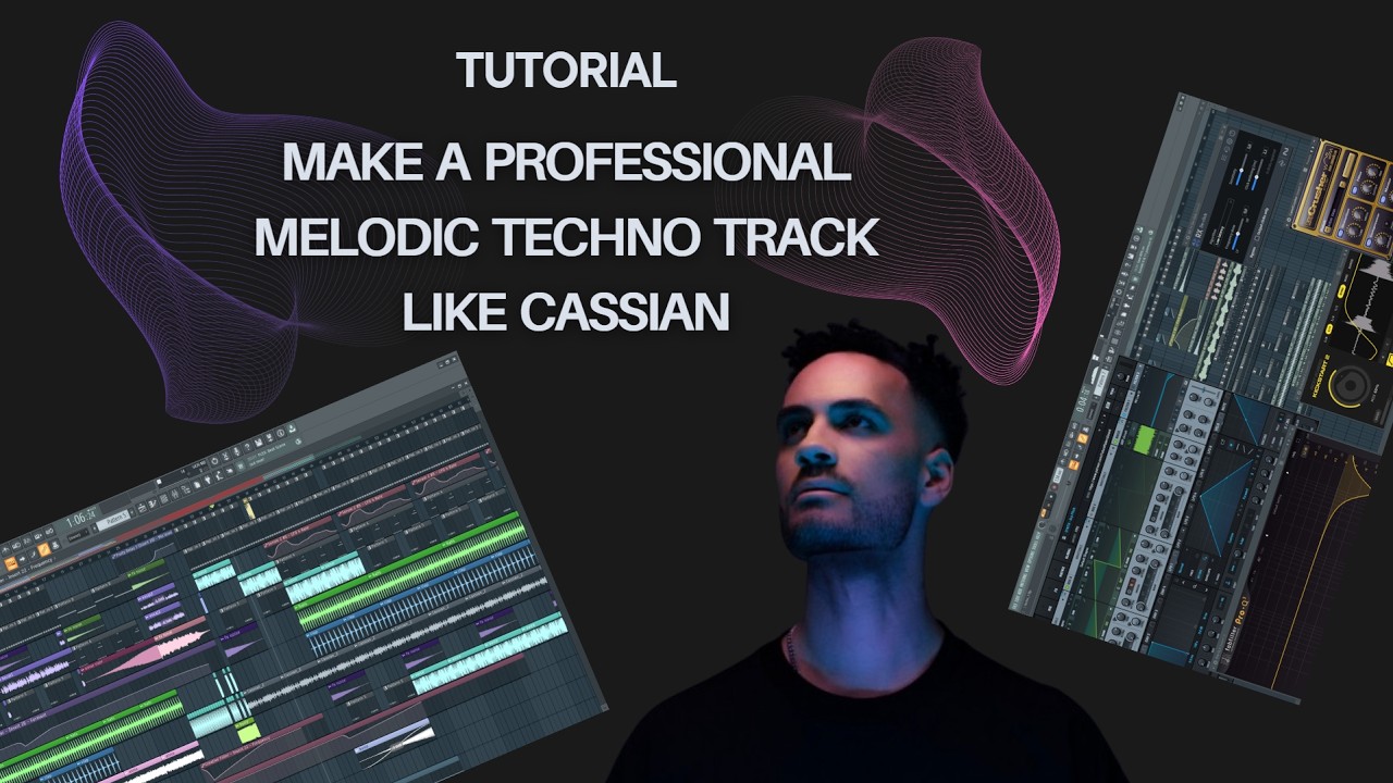MAKE A PROFESSIONAL MELODIC TECHNO TRACK LIKE CASSIAN -  TUTORIAL FL Studio (Serum Preset & MIDI)