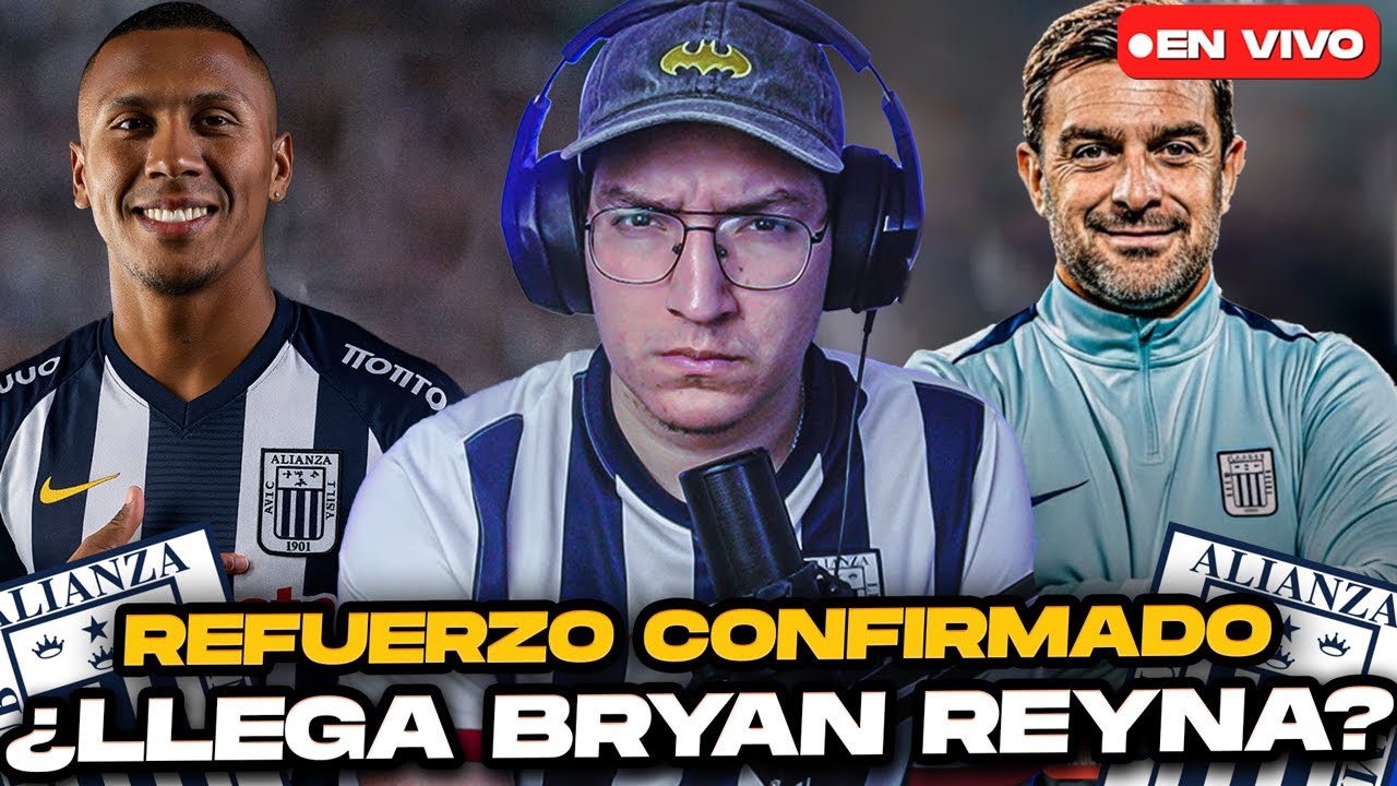 ¡ÚLTIMA PASAJERO EXTRANJERO EN ALIANZA LIMA!  ¿LLEGA BRYAN REYNA?