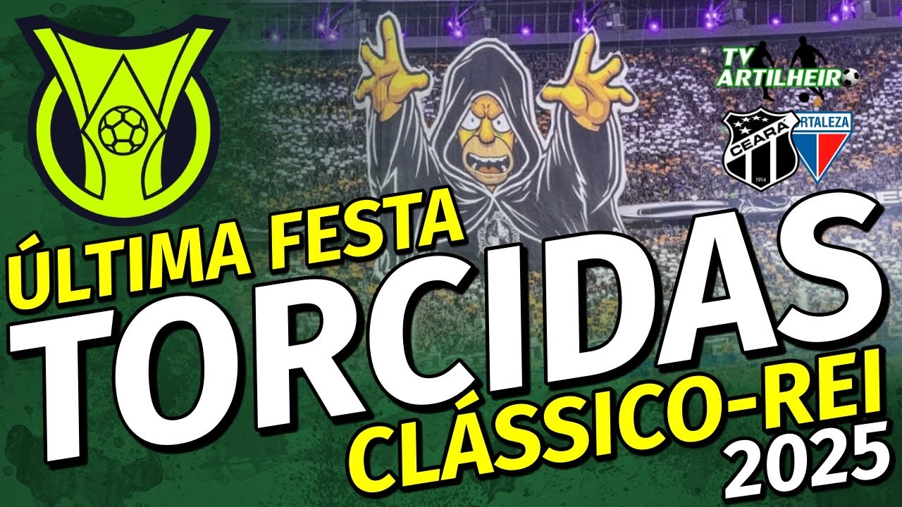 Festa das Torcidas no &Uacute;ltimo Cl&aacute;ssico-Rei de 2025! | Cear&aacute; 1 X 1 Fortaleza | TV ARTILHEIRO