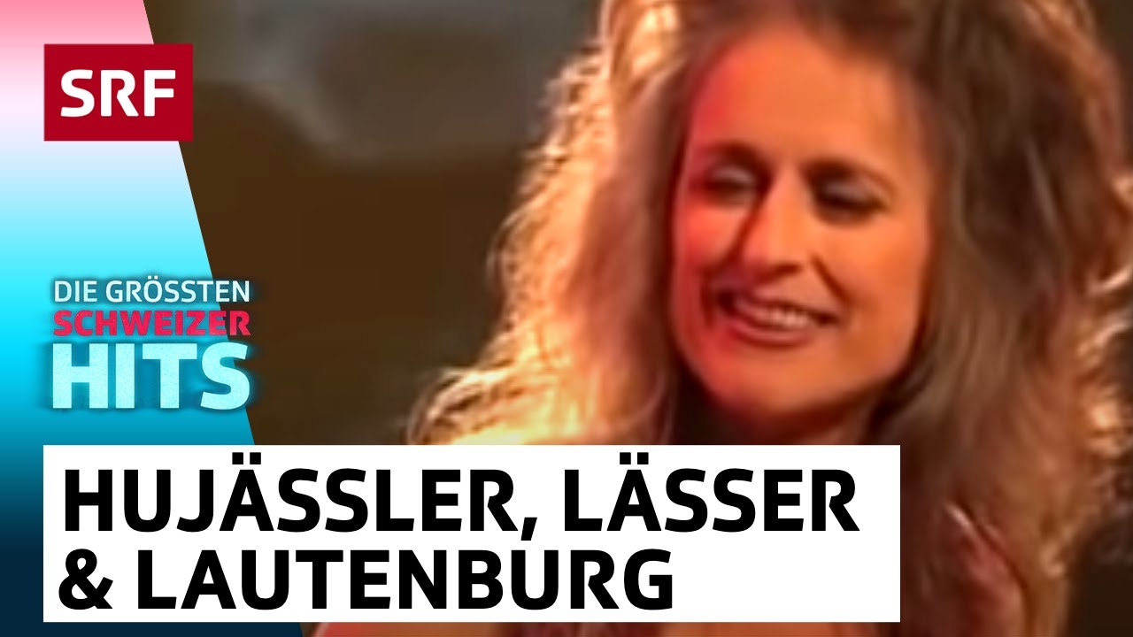 Hujässler, Christine Lauterburg & Aërope und Max Lässer | Die grössten Schweizer Hits | SRF