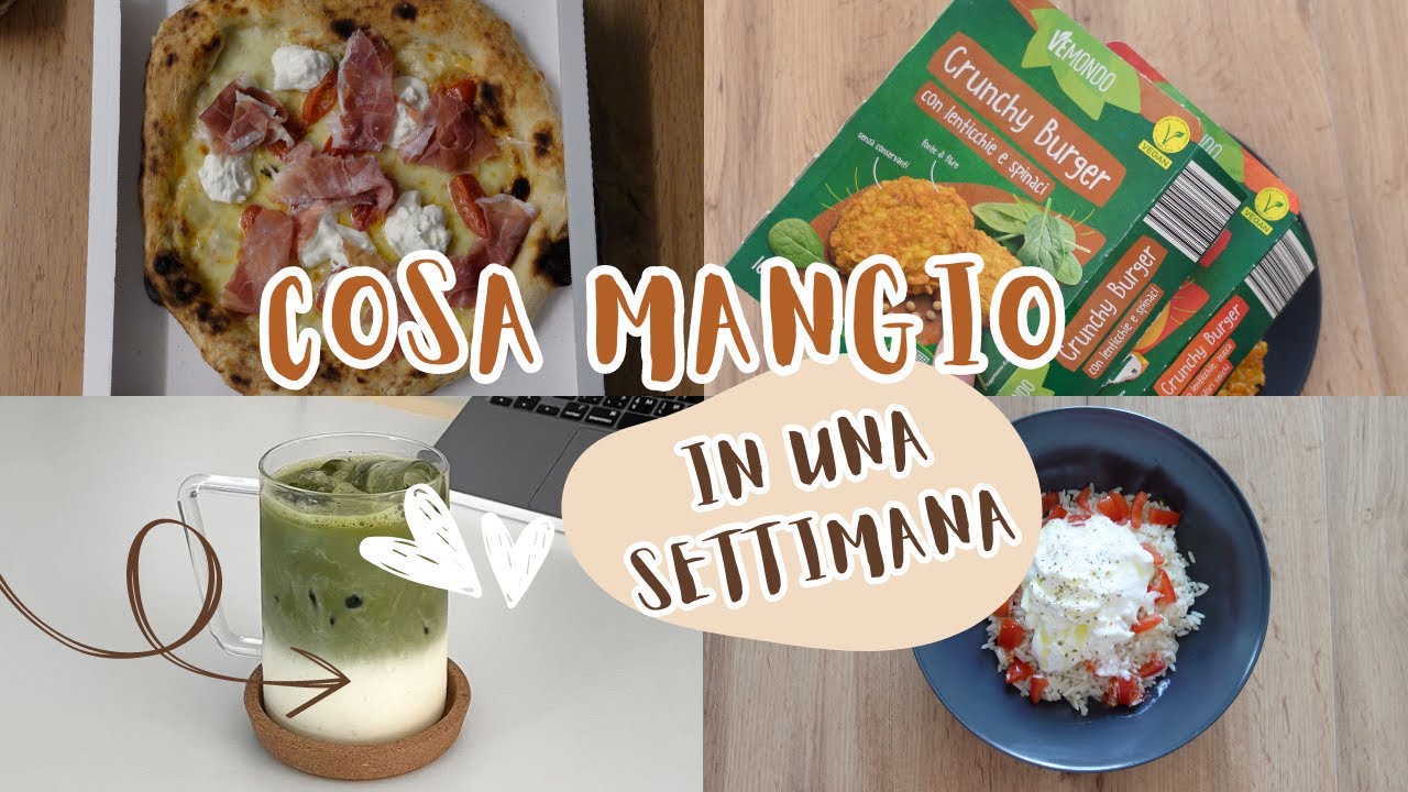 COSA MANGIO IN UNA SETTIMANA 🍴ricette facili e veloci