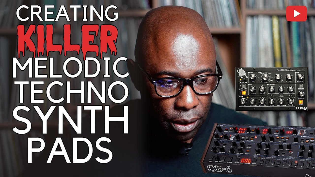 Creating : Killer Melodic Techno Synth Pads