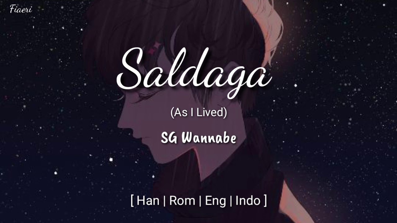 [IndoSub] SG Wannabe - Saldaga (살다가) 'As I Lived' [Han/Rom/Eng/Indo] Lyric