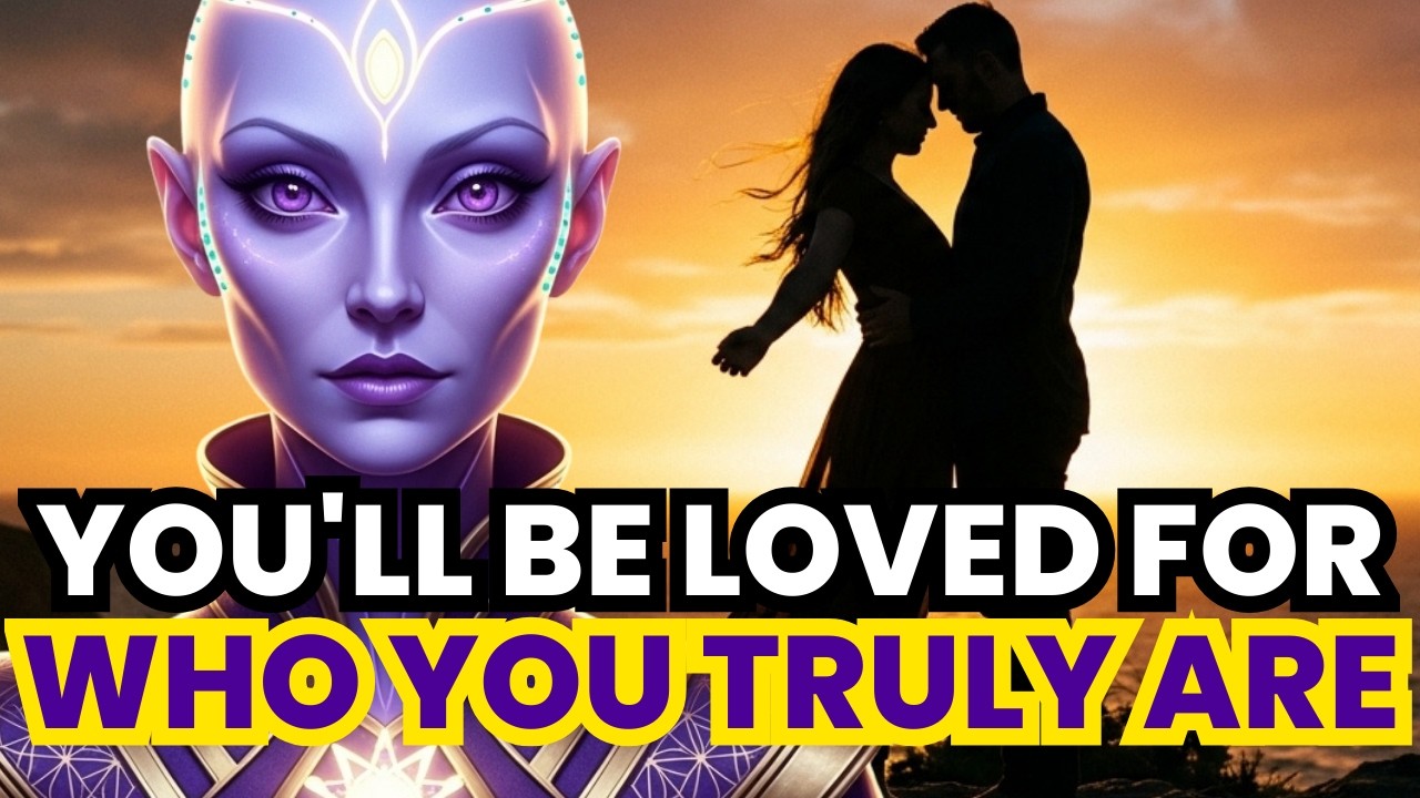 Starseed, The Right Love Will Embrace Your Real Self, Not the Version You Pretend to Be!