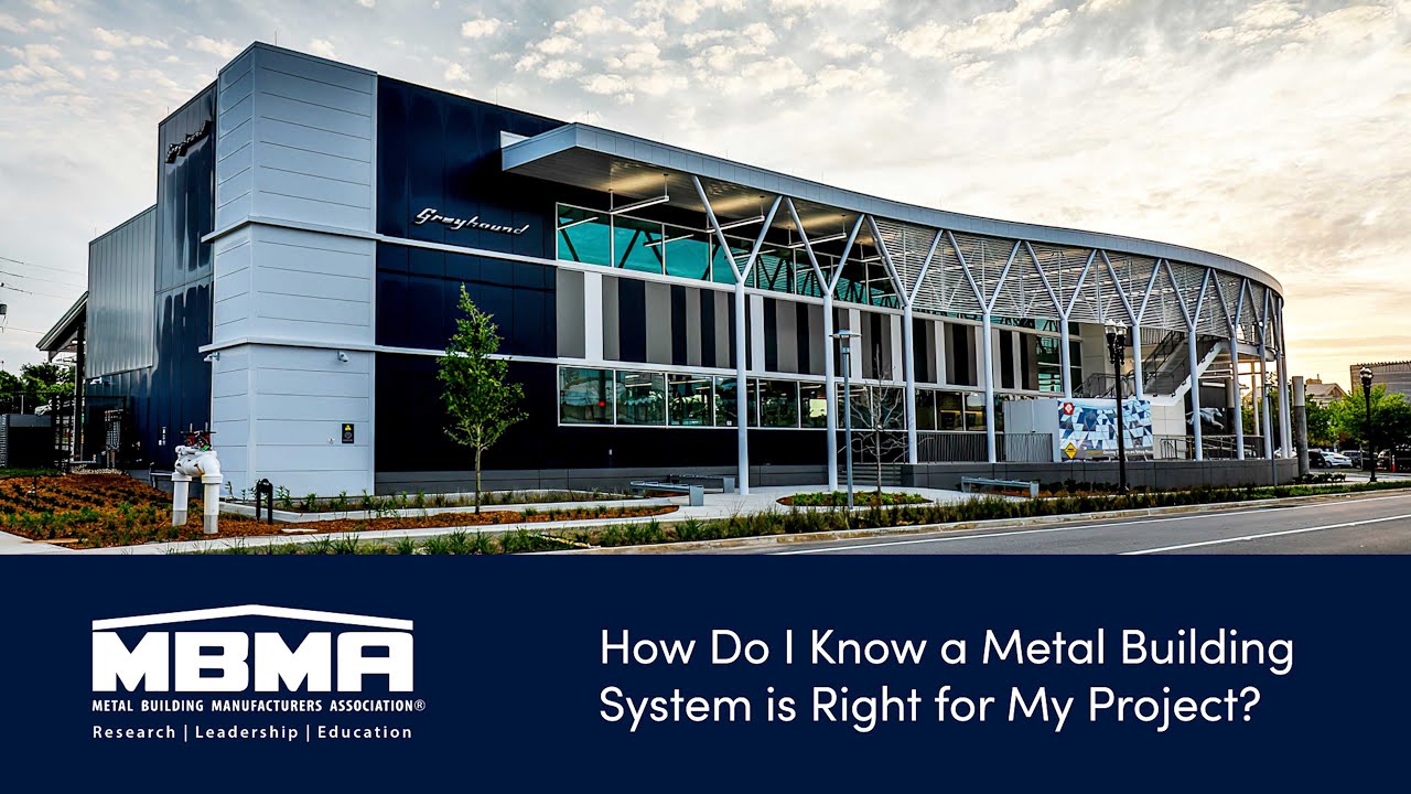MBMA How Do I Know a Metal Building is Right for My Project?