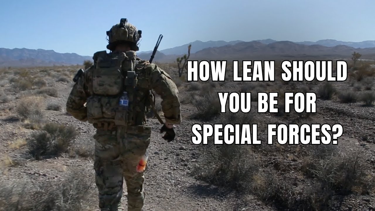 What's the ideal body weight for Special Forces Selection?