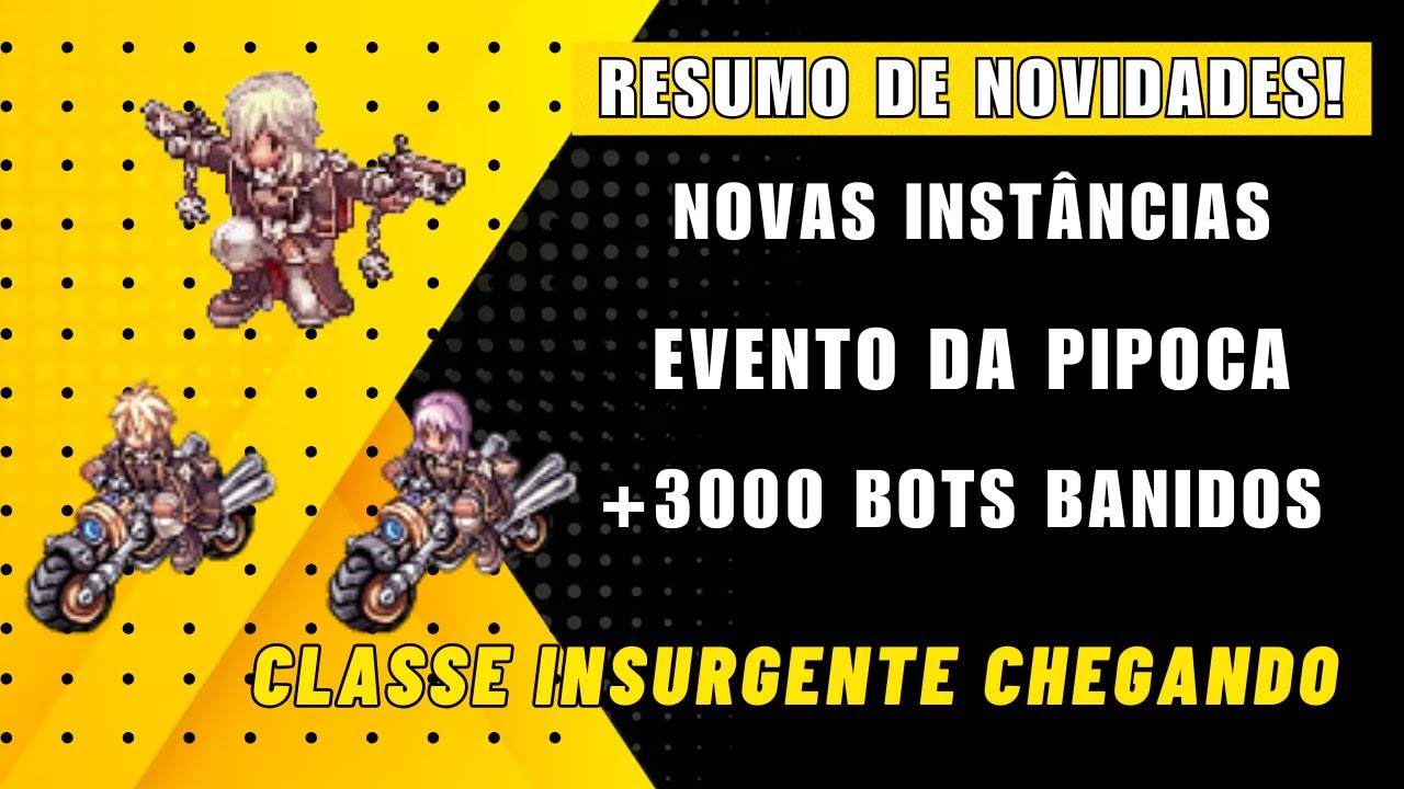 Ragnarok Latam: Novidades chegando em Julho! Nova classe, novo evento, bots banidos e mais!