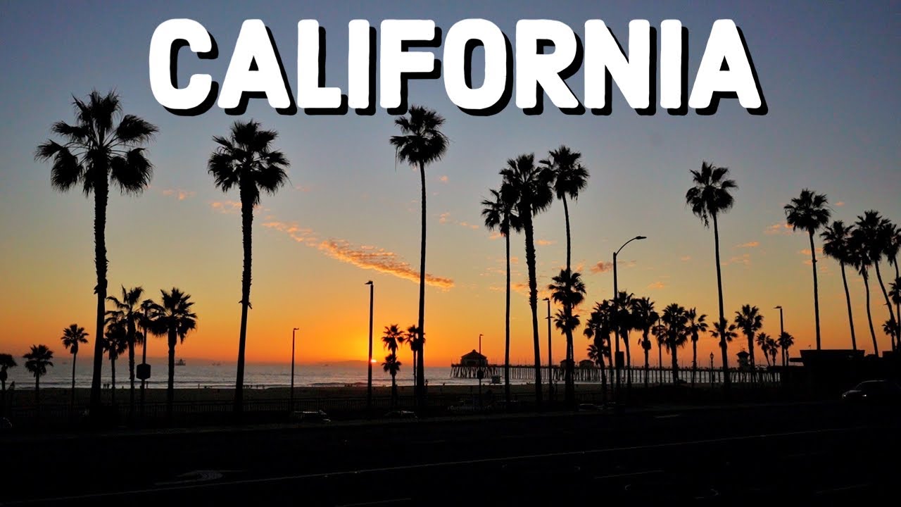 California Trip | Places to Visit