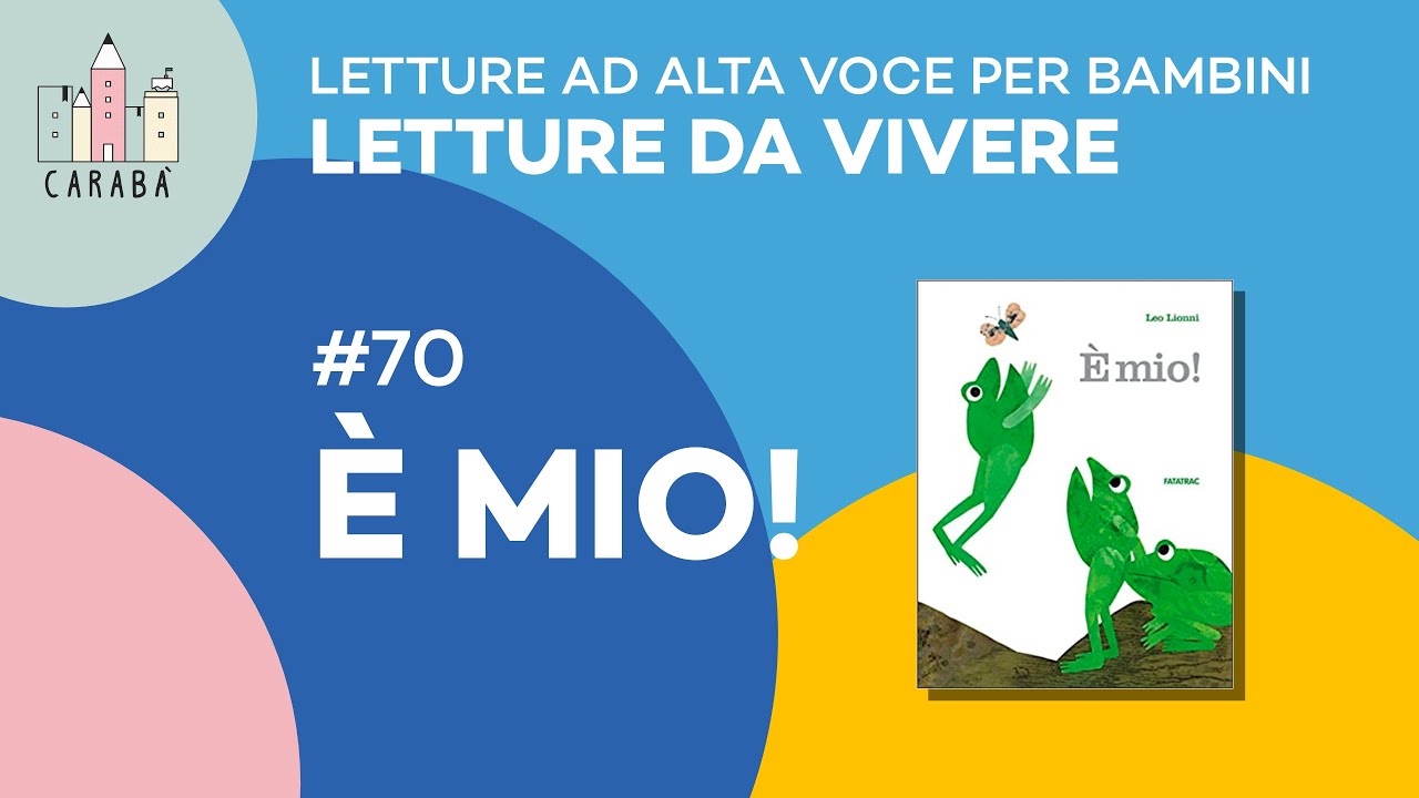 Letture ad alta voce per bambini - Letture da vivere - Libro: È mio!
