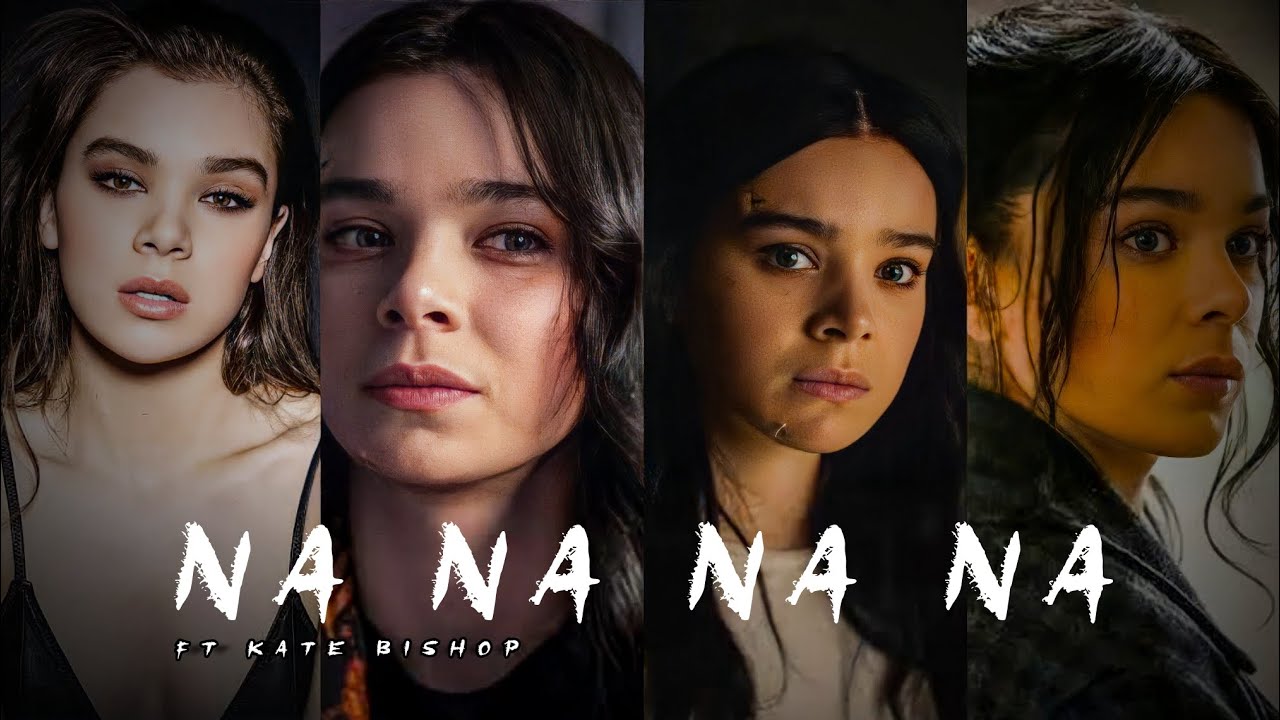 NA NA NA NA  Ft.Kate bishop Edit Status | Na Na Na Na X Kate bishop Edit | kate bishop na na na na