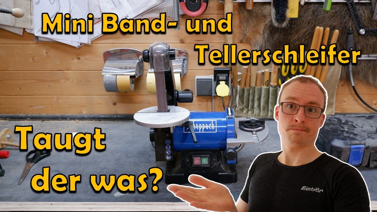 Scheppach Band- und Tellerschleifer: Taugt der was? Unboxing, Tuning und erster Test!