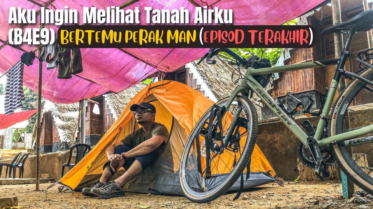 B4E9 Bertemu Perak Man (Episod Terakhir) | Aku Ingin Melihat Tanah Airku