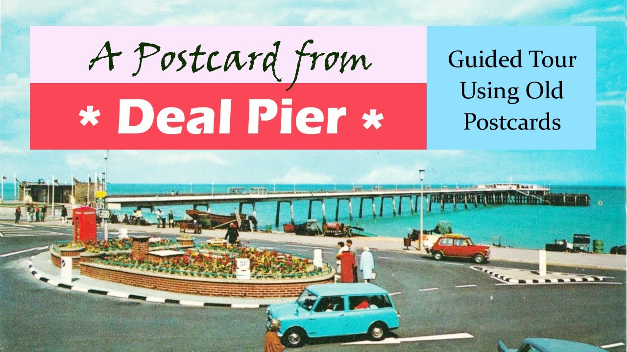 Deal Pier, Walking History Tour Guide Using Old Postcards Kent Jeremy Vaughan Photography