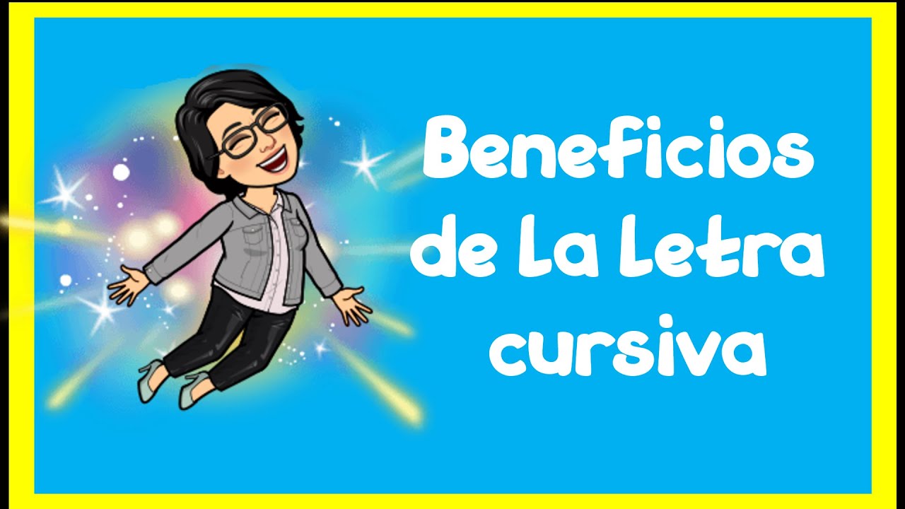 BENEFICIOS de la letra cursiva ✍