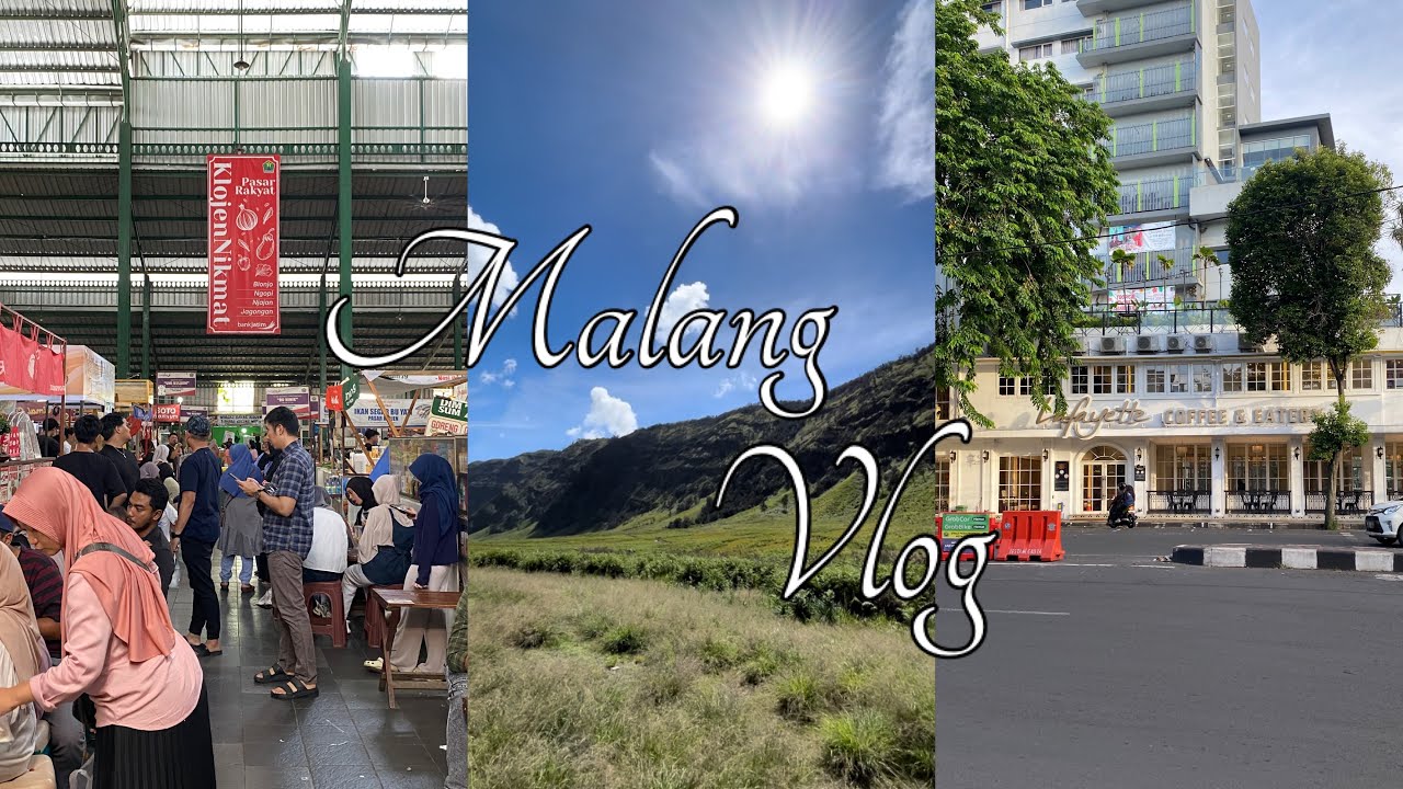 malang trip | bromo, pasar klojen, kayutangan