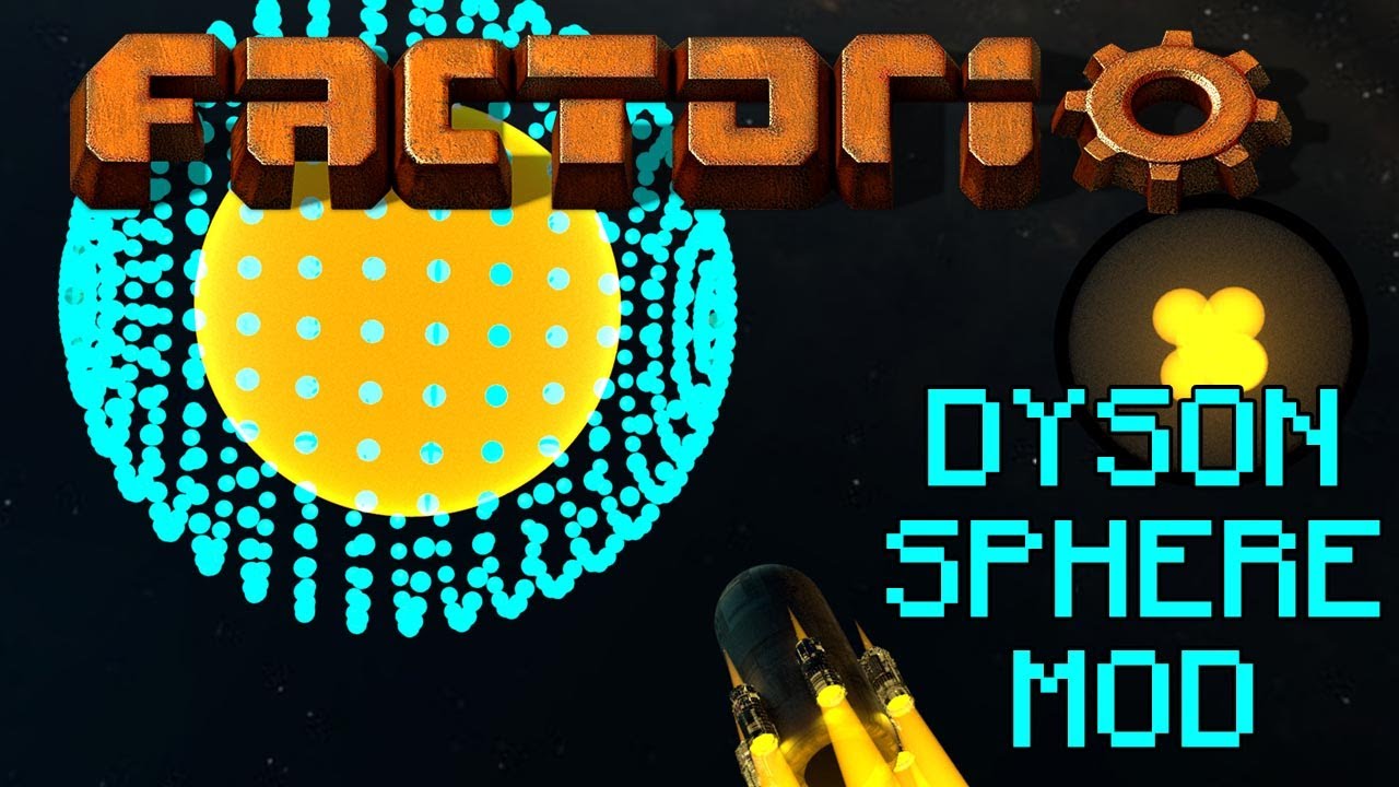 Dyson sphere [Factorio Mods]