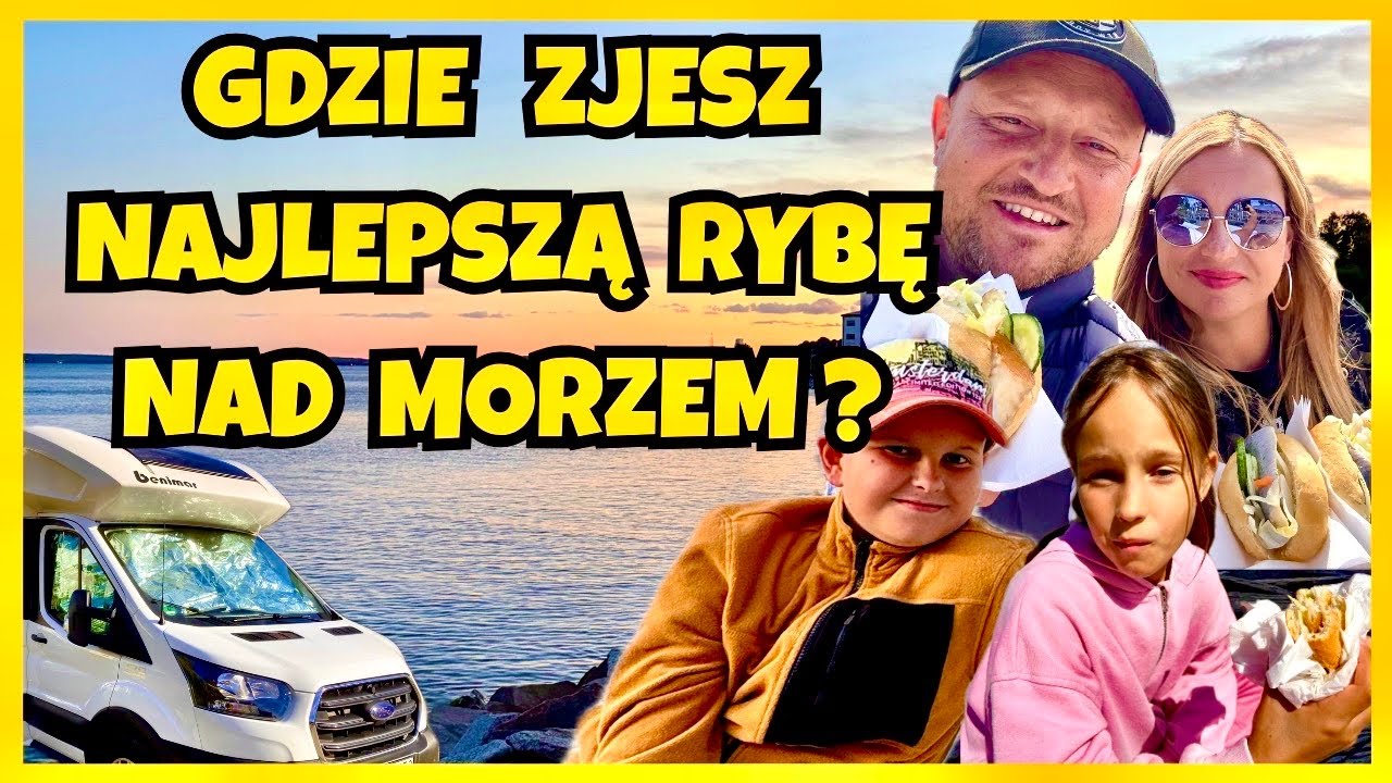 BAŁTYK KAMPEREM * GDZIE ZAPARKOWAĆ ? * GDZIE DOBRZE ZJEŚĆ * @Kamper Week