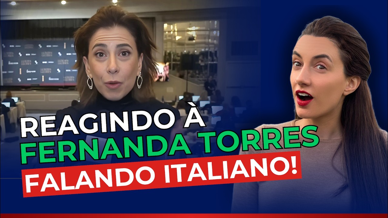 PROFESSORA REAGE À FERNANDA TORRES FALANDO ITALIANO!