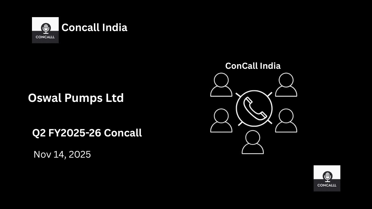 Oswal Pumps Ltd Q2 FY2025-26 Concall